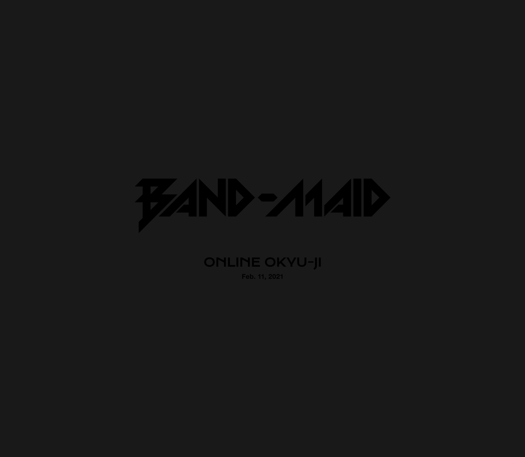 News Update No God 公開 Blu Ray Dvd Band Maid Online Okyu Ji Feb 11 21 Band Maid Official Web Site