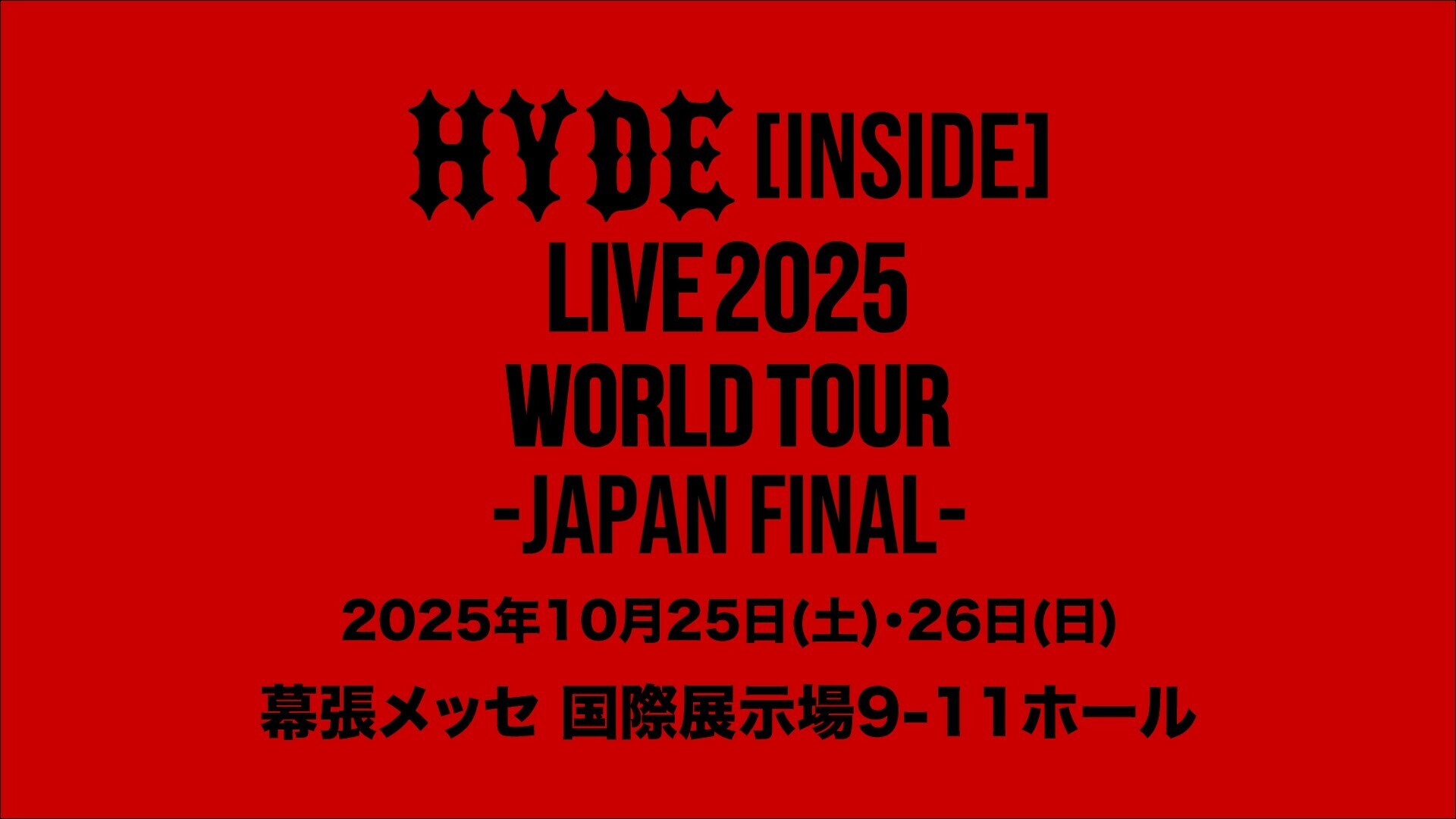 NEWS] BAND-MAID、2025年10月25日,26日(土日)開催の「HYDE