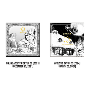 [お盟主様限定受注販売][OMEISYUSAMA limited made-to-orders] ACOUSTIC OKYUJI CD 2-Types